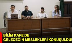 Bilim Kafe'de geleceğin meslekleri konuşuldu!