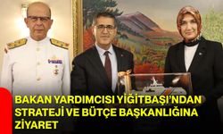 Bakan Yardımcısı Yiğitbaşı’ndan Strateji ve Bütçe Başkanlığına ziyaret