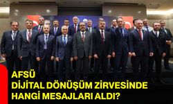 AFSÜ dijital dönüşüm zirvesinde hangi mesajları aldı?