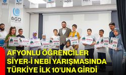 Afyonlu öğrenciler Siyer-i Nebi yarışmasında Türkiye ilk 10'una girdi