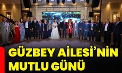 Güzbey Ailesi'nin mutlu günü