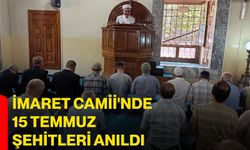 İmaret Camii'nde 15 Temmuz şehitleri anıldı