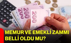 Memur ve emekli zammı belli oldu mu?