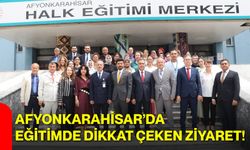 Afyonkarahisar’da eğitimde dikkat çeken ziyaret!