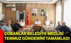 Çobanlar Belediye Meclisi temmuz gündemini tamamladı