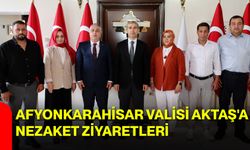 Afyonkarahisar Valisi Aktaş'a nezaket ziyaretleri