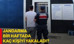 Jandarma bir haftada kaç kişiyi yakaladı?