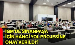 İGM'de Sinanpaşa için hangi yol projesine onay verildi?