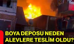 Boya deposu neden alevlere teslim oldu?