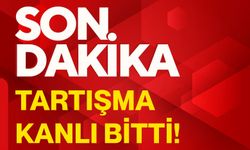 Tartışma kanlı bitti!