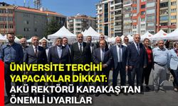 Üniversite tercihi yapacaklar dikkat: AKÜ Rektörü Karakaş’tan önemli uyarılar
