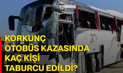 Korkunç otobüs kazasında kaç kişi taburcu edildi?