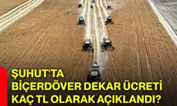 Şuhut'ta biçerdöver dekar ücreti kaç TL olarak açıklandı?