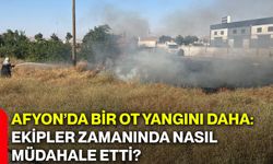 Afyon’da bir ot yangını daha: Ekipler zamanında nasıl müdahale etti?