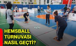 Hemsball turnuvası nasıl geçti?