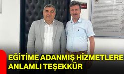 Eğitime adanmış hizmetlere anlamlı teşekkür