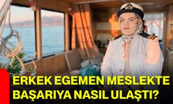 Erkek egemen meslekte başarıya nasıl ulaştı?