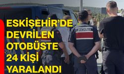 Eskişehir’de devrilen otobüste 24 kişi yaralandı