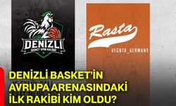 Denizli Basket’in Avrupa arenasındaki ilk rakibi kim oldu?