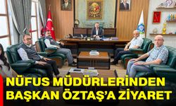 Nüfus Müdürlerinden Başkan Öztaş’a ziyaret