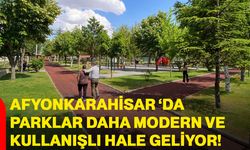Afyonkarahisar ‘da parklar daha modern ve kullanışlı hale geliyor