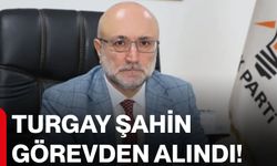 Son dakika: Turgay Şahin görevden alındı!