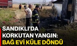 Sandıklı'da korkutan yangın: Bağ evi küle döndü