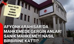 Afyonkarahisar’da mahkemede gergin anlar: Sanık mahkemeyi nasıl birbirine kattı?
