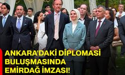 Ankara'daki diplomasi buluşmasında Emirdağ imzası!