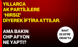 Yıllarca AK Partililere ‘hırsız’ diyerek iftira attılar. Ama bakın CHP Afyon ne yaptı?