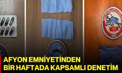 Afyon Emniyetinden bir haftada kapsamlı denetim