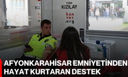 Afyonkarahisar Emniyetinden hayat kurtaran destek