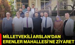 Milletvekili Arslan'dan Erenler Mahallesi'ne ziyaret