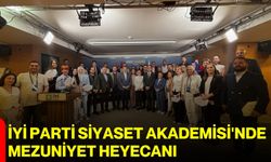 İYİ Parti Siyaset Akademisi'nde mezuniyet heyecanı