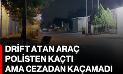 Drift atan araç polisten kaçtı ama cezadan kaçamadı