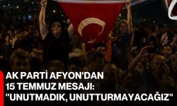 AK Parti Afyon'dan 15 Temmuz mesajı: "Unutmadık, unutturmayacağız"