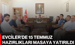 Evciler'de 15 Temmuz hazırlıkları masaya yatırıldı