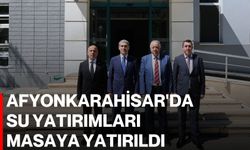 Afyonkarahisar'da su yatırımları masaya yatırıldı
