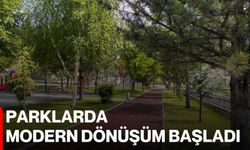 Parklarda modern dönüşüm başladı