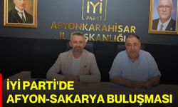 İYİ Parti'de Afyon-Sakarya buluşması