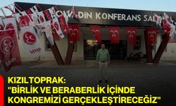 Kızıltoprak: "Birlik ve beraberlik içinde kongremizi gerçekleştireceğiz"