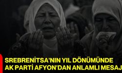 Srebrenitsa'nın yıl dönümünde AK Parti Afyon'dan anlamlı mesaj