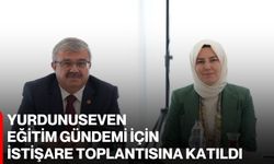 Yurdunuseven eğitim gündemi için istişare toplantısına katıldı