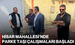 Hisar Mahallesi'nde parke taşı çalışmaları başladı