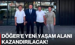 Döğer'e yeni yaşam alanı kazandırılacak