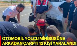 Otomobil yolcu minibüsüne arkadan çarptı 12 kişi yaralandı
