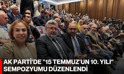 AK Parti'de "15 Temmuz'un 10. Yılı" Sempozyumu düzenlendi