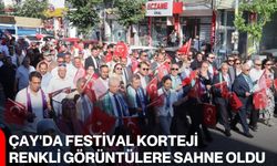 Çay'da Festival Korteji renkli görüntülere sahne oldu