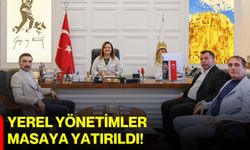 Yerel yönetimler masaya yatırıldı!