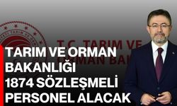 Tarım ve Orman Bakanlığı 1874 sözleşmeli personel alacak